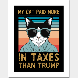 My Cat Paid More In Taxes Than Trump Posters and Art